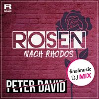 Cover Peter David - Rosen nach Rhodos (finalmusic DJ Mix)