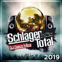 Schlager Total DJ Dance Mixe 2019